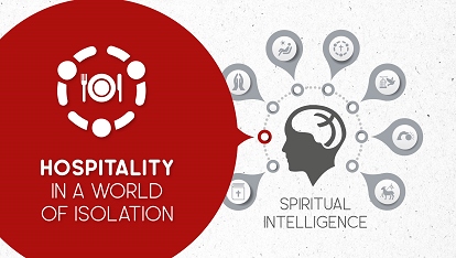 Spiritual Intelligence: Hospitality.. in a world of isolation