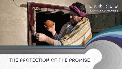 Journey of Promise: Protection of the Promise
