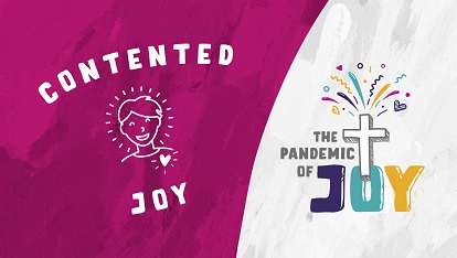 The Pandemic of Joy: Contented Joy