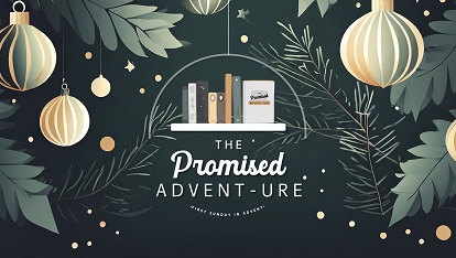 Christmas Advent-ure: The promised adventure