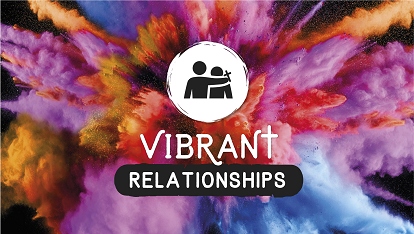 Vibrant Relationships