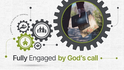 Fully Engaged: By God's Call